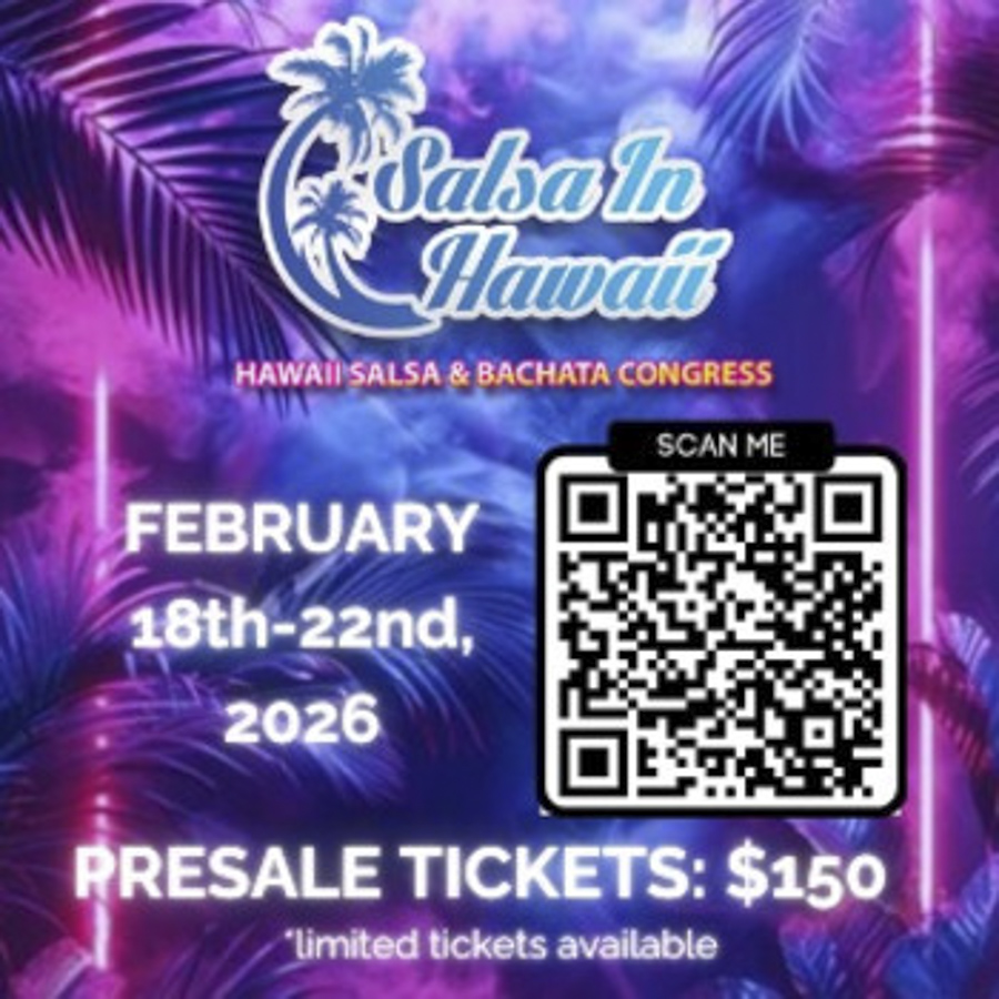 10th Annual Hawaii Salsa & Bachata Congress (sponsored by Salsa in Hawaii)