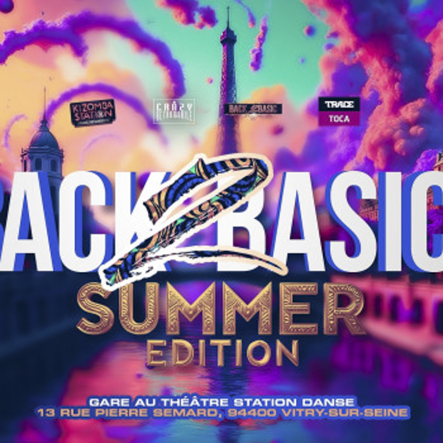 Back 2 Basic Kizomba โ Summer Edition Paris 2025