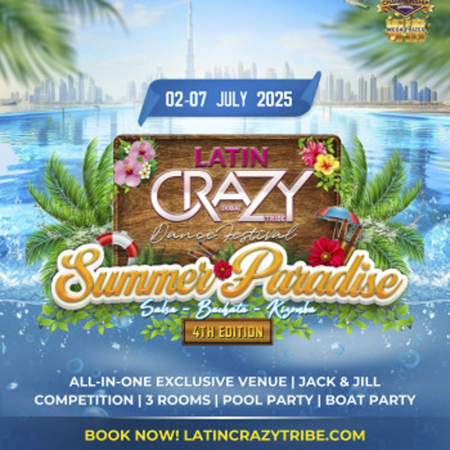 Latin Crazy Tribe โ Dubai Summer Paradise