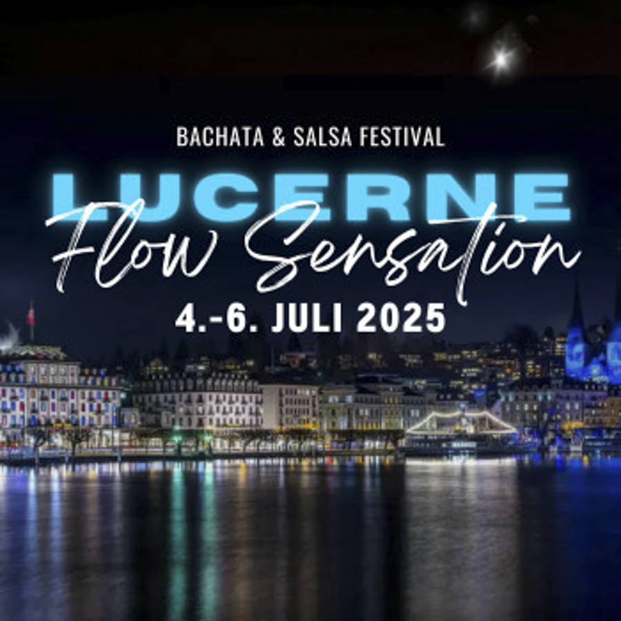 Lucerne Flow Sensation โ Bachata & Salsa Festival (2nd Edition)